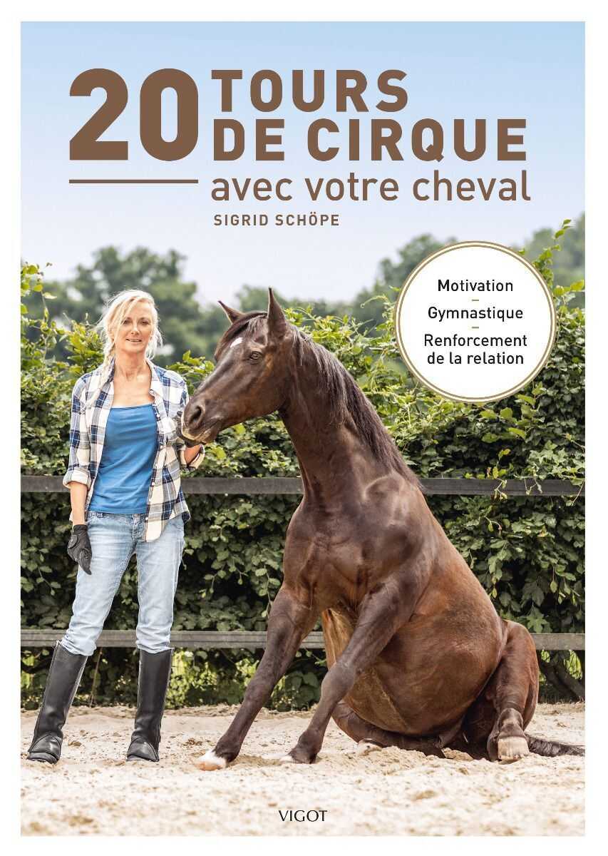 20 tours de cirque avec votre cheval (french edition)