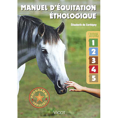 Manuel d'équitation éthologique Savoirs 1 à 5 (french edition)