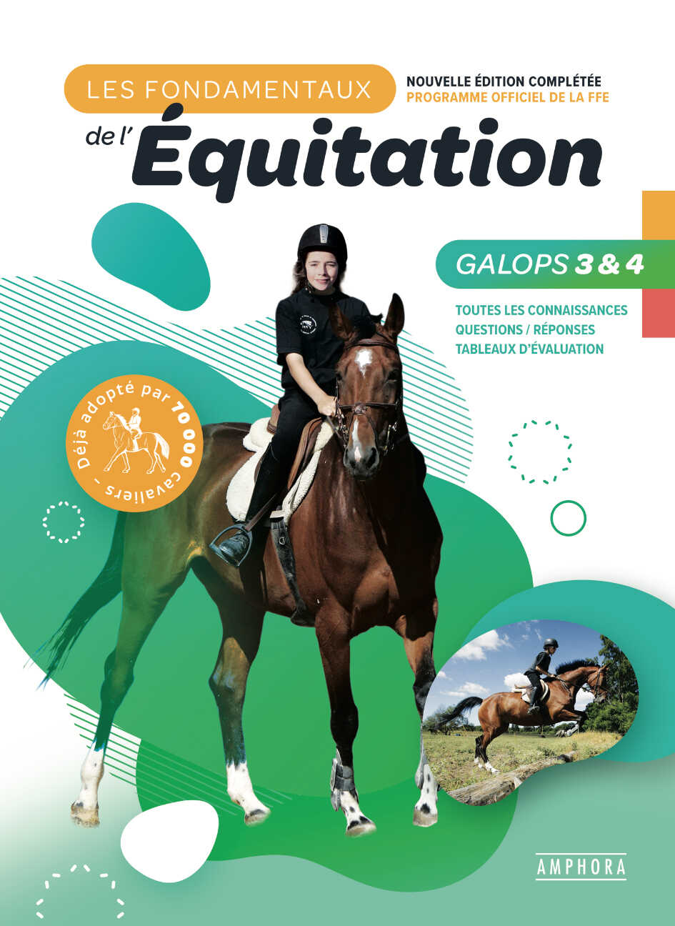 Les fondamentaux de l’équitation – Galops 3 à 4 (french edition)